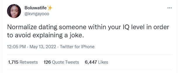 Boluwatife kvngayooo normalize dating someone within your iq level in order to a