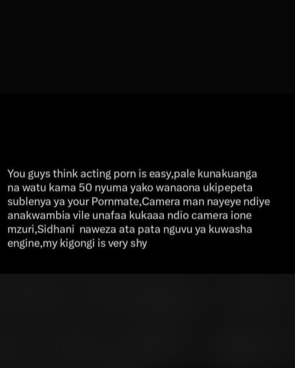 You guys think acting porn is easy pale kunakuanga na watu kama 50 nyuma yako wa