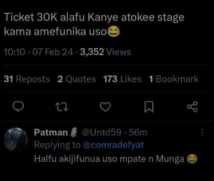 Ticket 3ok alafu kanye atokee stage kama amefunika uso 07 feb 24 3,352 views 31