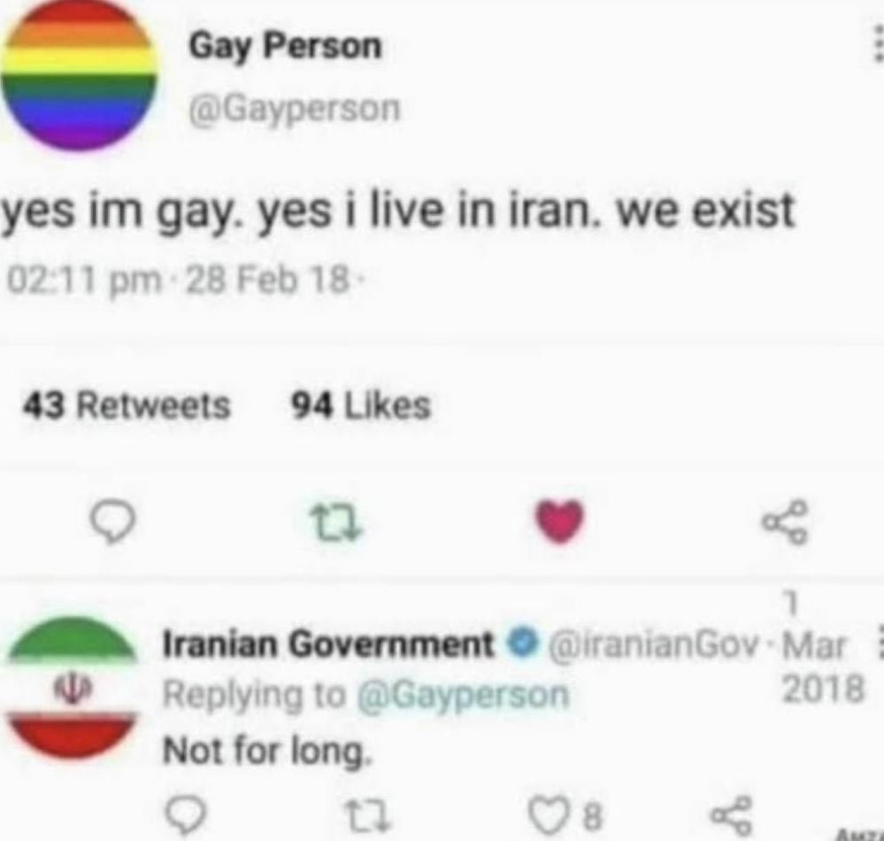 Gay person gayperson yes im gay yes i live in iran. we exist 02 lpm 28 feb 18 .