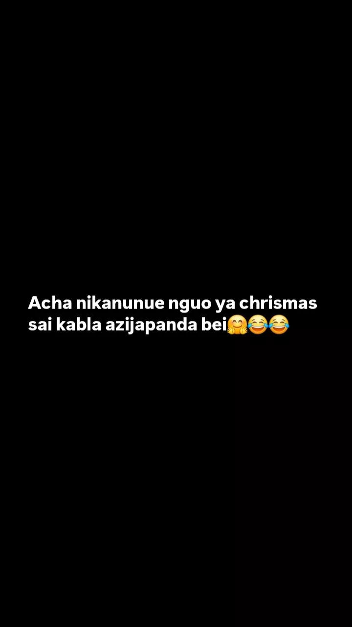 Acha nikanunue nguo ya chrismas sai kabla azijapanda bei
