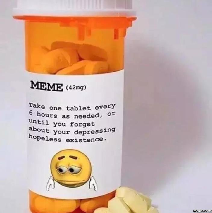 Meme 42ng take one tablet every hours as needed , or until you forget about your