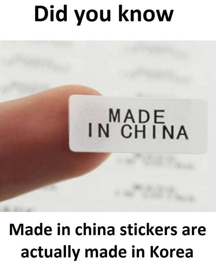 Did you know made in china made in china stickers are actually made in korea