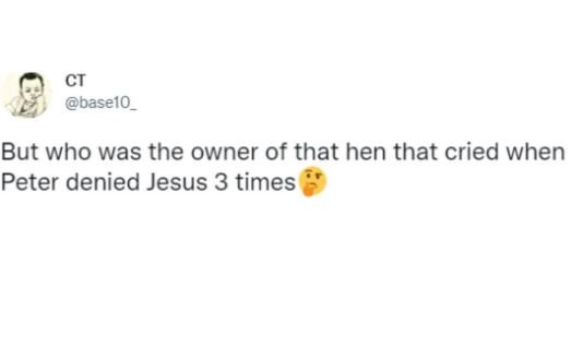 Ct baseio but who was the owner of that hen that cried when peter denied jesus 3