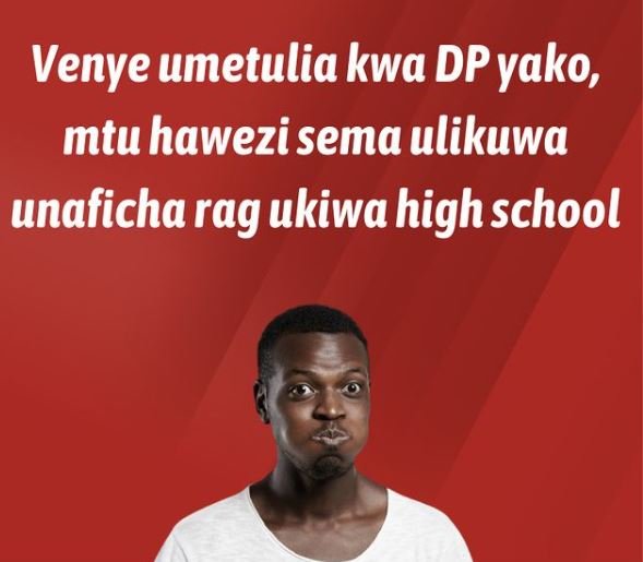 Venye umetulia kwa DP yako, mtu hawezisema ulikuwa unaficha rag ukiwa high schoo