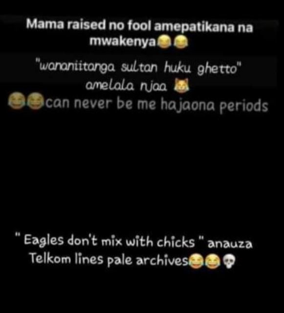 Mama raised no fool amepatikana na mwakenya woroniitonga sultan huku ghetto' ome