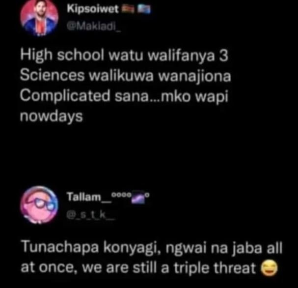 Kipsoiwer amaulaoi high school watu walifanya 3 sciences walikuwa wanajiona comp