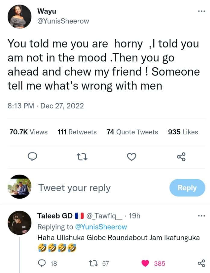 Wayu yunissheerow you told me you are horny ,1 told you am not in the mood .then