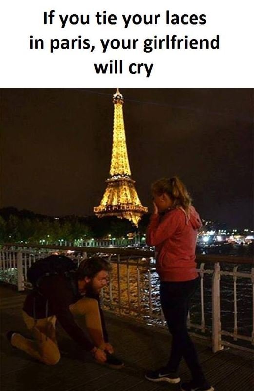 If you tie your laces in paris, your girlfriend will cry