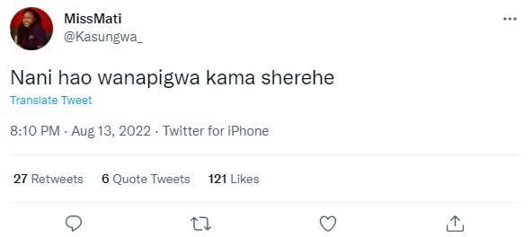 Missmati kasungwa nani hao wanapigwa kama sherehe translate tweet 810 pm aug 13,