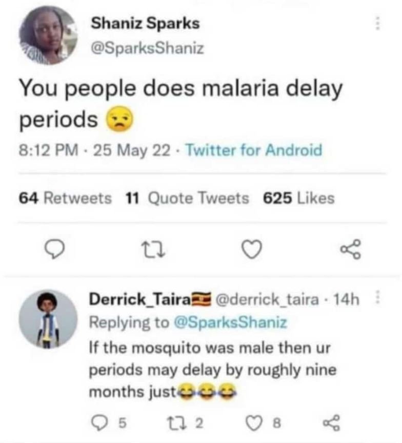 Shaniz sparks sparksshaniz you people does malaria delay periods 8.12 pm 25 may