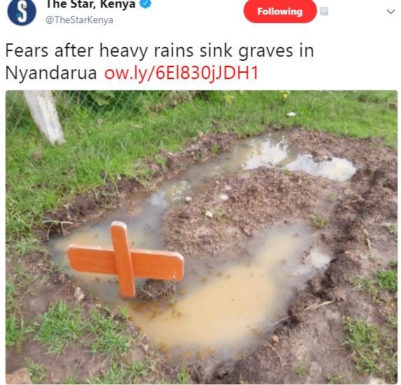 The star, kenya thestarkenya 5 following fears after heavy rains sink graves in