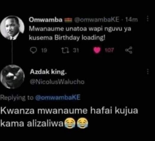 Omwamba omwwambake um mwanaume unatoa wapi nguvu ya kusema birthday loading' 0 1