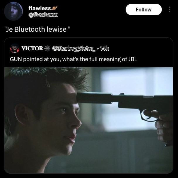 Flawless fbxwbxxxx follow je bluetooth lewise victor starboyvctor mh gun pointed
