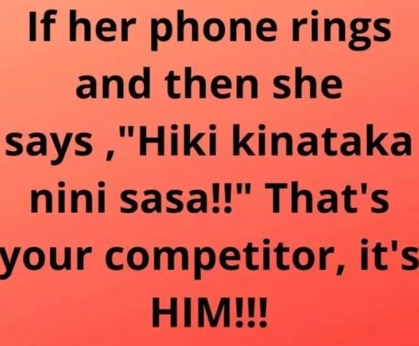 If her phone rings and then she says hiki kinataka nini sasal that's your compet