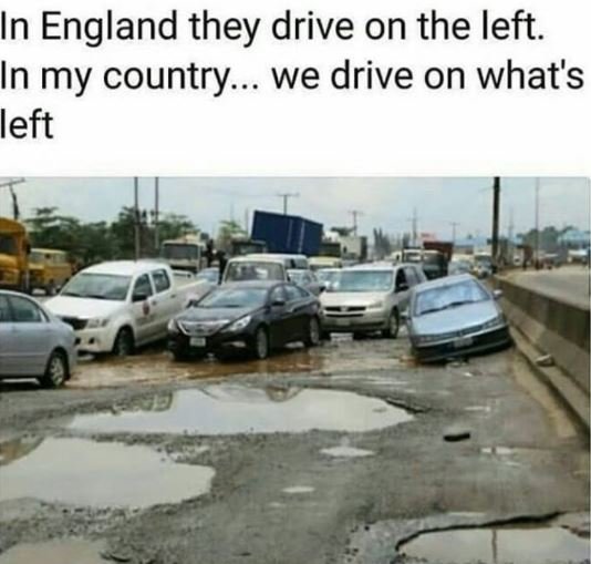 In england they drive on the left. in my country_ we drive on what's left