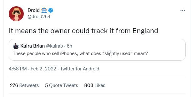 Droid droid254 It means the owner could track it from England Kuira Brian kuirab
