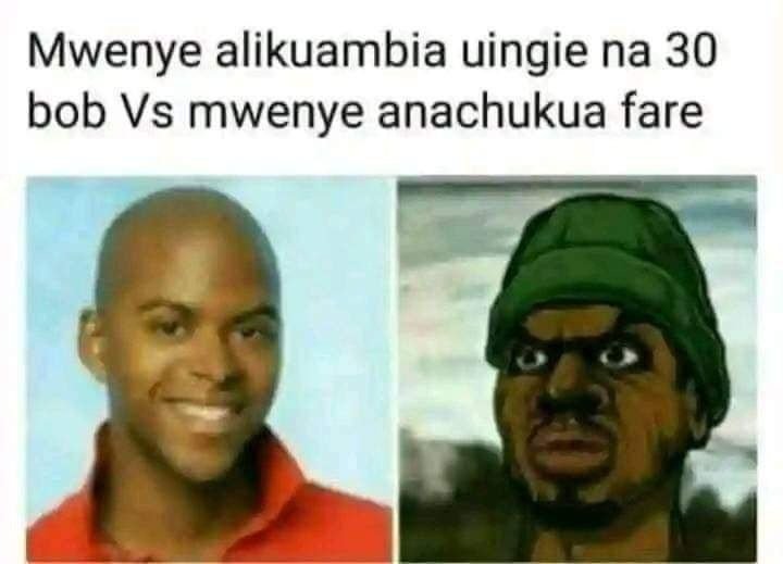 Mwenye alikuambia uingie na 30 bob vs mwenye anachukua fare