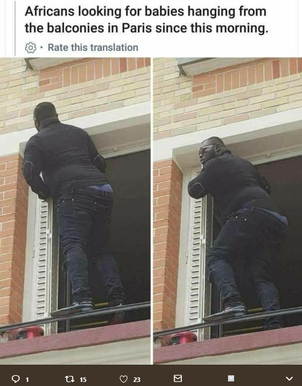 Africans looking for babies hanging from the balconies in paris since this morni
