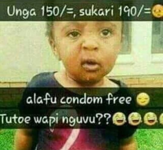 Unga 150 sukari 190 alafu condom free tutoe wapi nguvu??