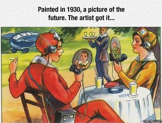 Painted in ,a picture of the future. the artist got it.. ee cuw