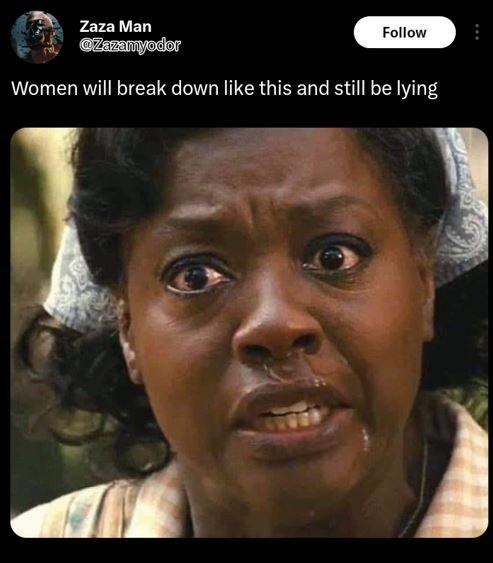 Zaza man zazamyodor follow women will break down like this and still be iying