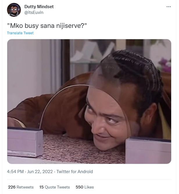Dutty mindset itseuvin mko busy sana nijiserve? translate tweet 4.54 pm jun 22,