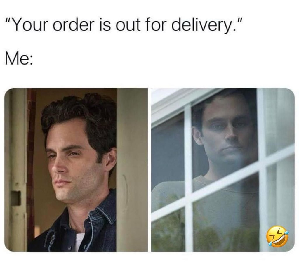 Ii your order is out for delivery me
