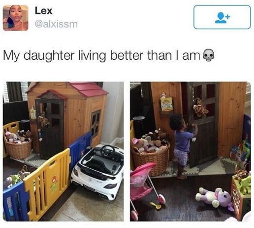 Lex alxissm my daughter living better than am