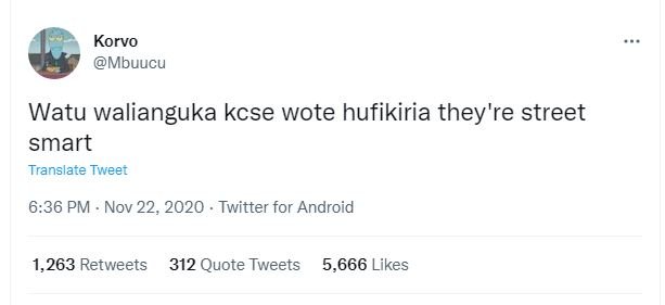 Korvo Mbuucu Watu walianguka kcse wote hufikiria they're street smart Translate
