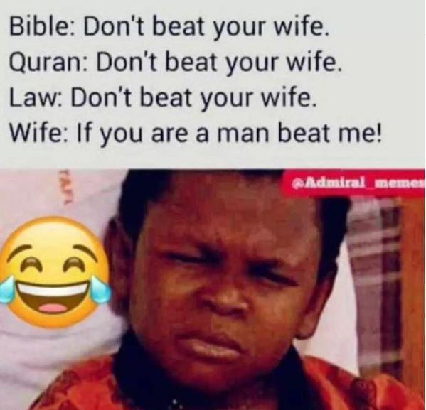 Bible Don't beat your wife Quran Don't beat your wife Law Don't beat your wife W