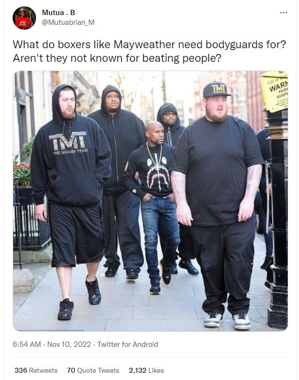 Mutua mutuabrian_m what do boxers like mayweather need bodyguards for? aren't th