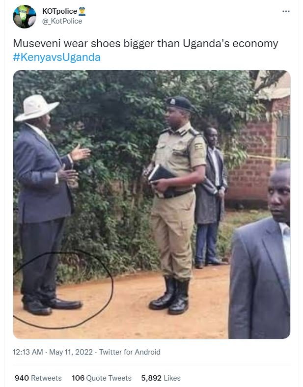 Kotpolice kotpolice museveni wear shoes bigger than uganda's economy kenyavsugan