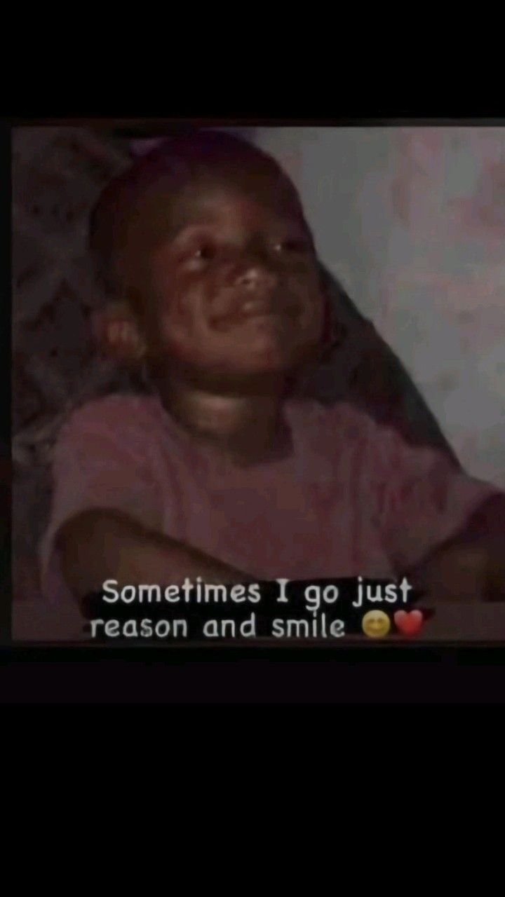 Sometimes i g0 just reason and smile