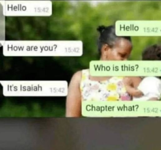 Hello hello how are you? 1 who is this? its isalah 15 4 chapter what?