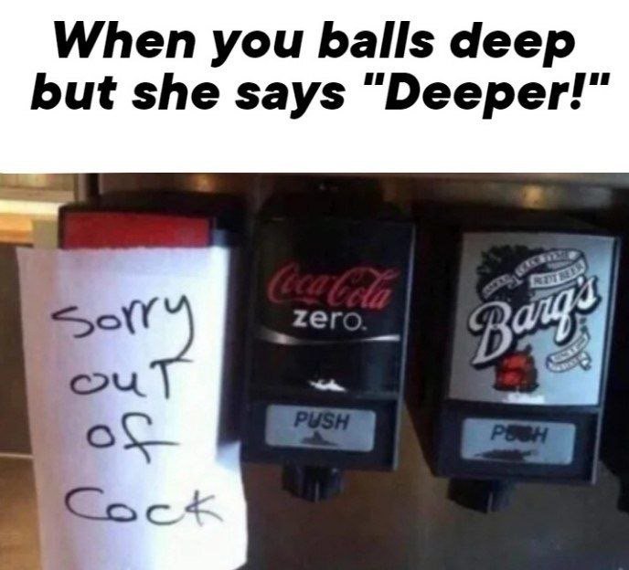 When you balls deep but she says deeper! gaakcla zero bay 0 soff' ou o5 cck push