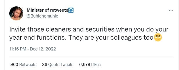 Minister of retweets buhlenomuhle invite those cleaners and securities when you