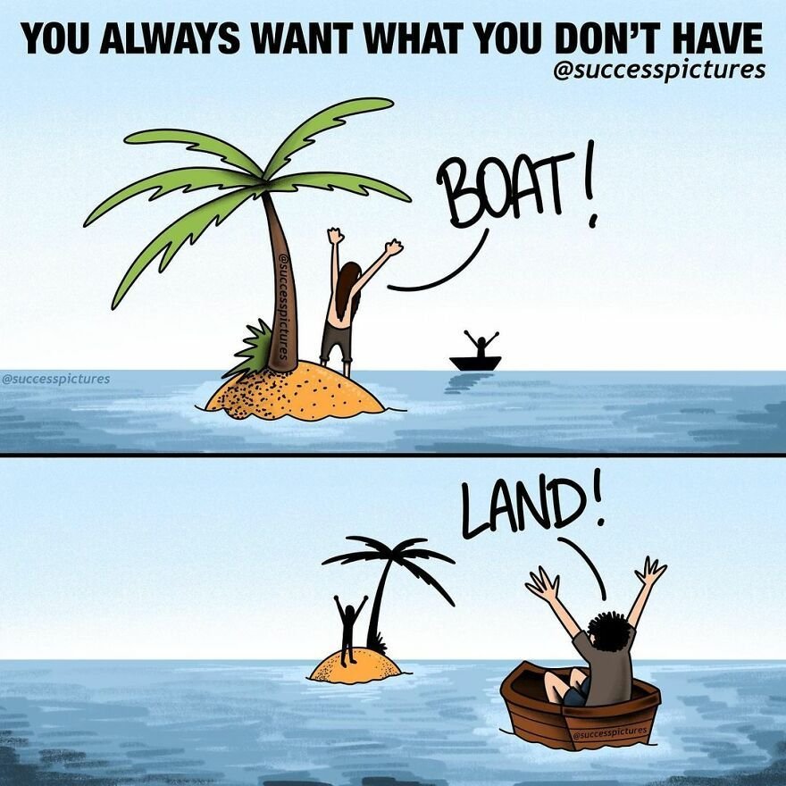 You always want what you dont have successpictures boat! 1 successpictures land