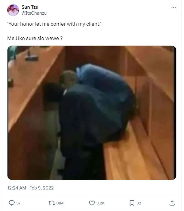 Sun tzu itschanzu 'your honor let me confer with my client' meuko sure sio wewe