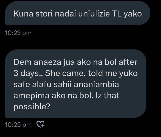 Kuna stori nadai uniulizie tl yako 10.23 pm dem anaeza jua ako na bol after 3 da