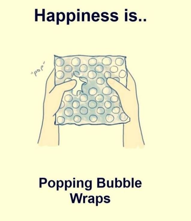Happiness is. 21 popping bubble wraps 'pop