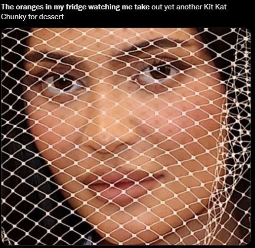 The oranges in my fridge watching me take out yet another kit kat chunky for des