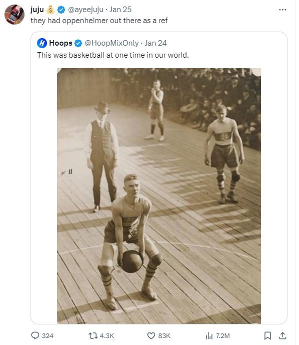 Juju ayeejuju jan 25 they had oppenheimer out there as a ref hoops hoopmixonly j