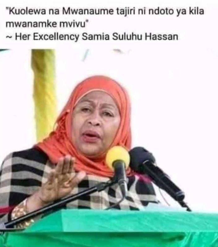 Kuolewa na mwanaume tajiri ni ndoto ya kila mwanamke mvivu her excellency samia