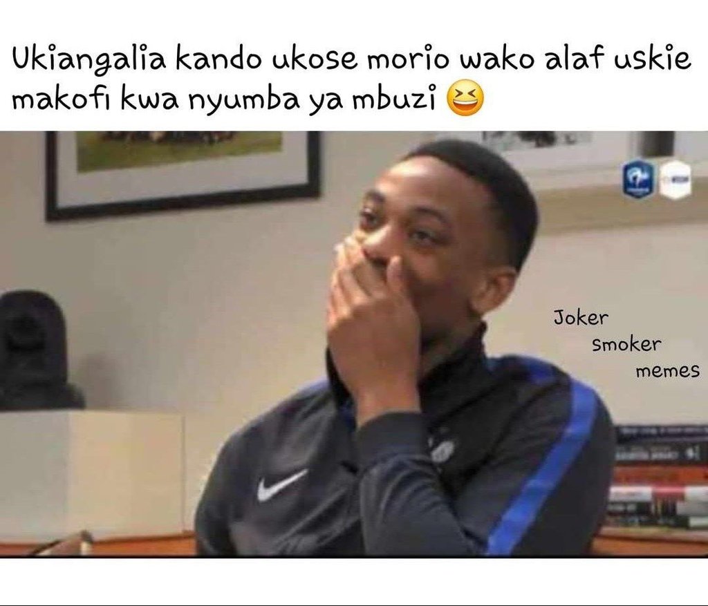Ukiangalia kando ukose morio wako alaf uskie makofi kwa nyumba ya mbuzi joker sm