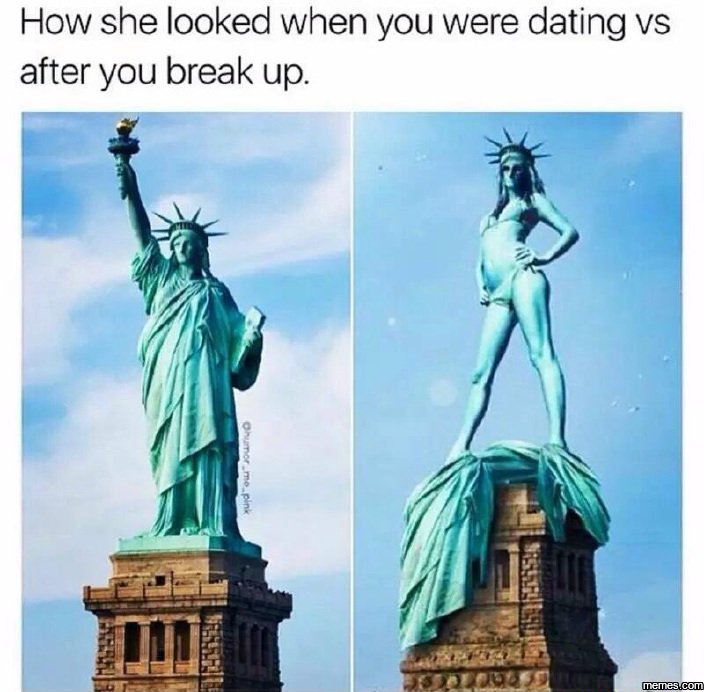 How she looked when you were dating vs after you break up