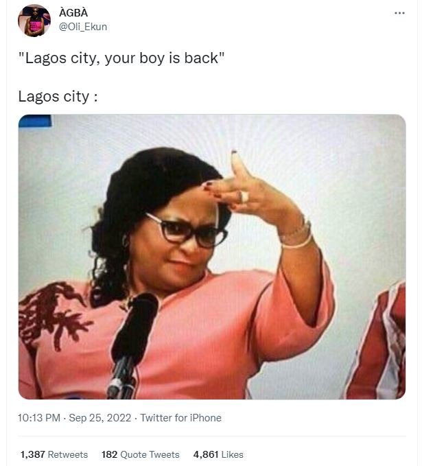 Àgbè oli_ekun lagos city your boy is back lagos city 10.13 pm . sep 25, twitter