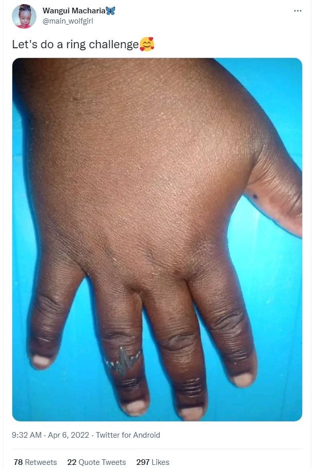 Wangui macharia88 main_wolfgirl let's do a ring challenge 9.32 am . apr 6, twitt