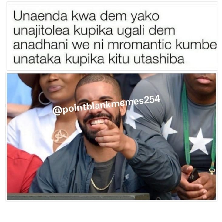 Unaenda kwa dem yako unajitolea kupika ugali dem anadhani we ni mromantic kumbe