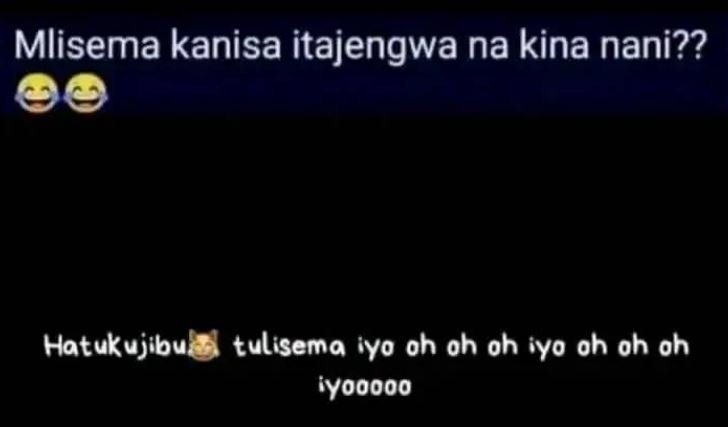 Mlisema kanisa itajengwa na kina nani?? hatukujibu tulisema 'yo oh oh oh iyo oh